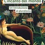 L'incanto del mondo